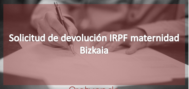 Solicitud de devolución maternidad/paternidad